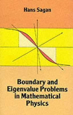 Boundary and Eigenvalue Problems in Mathematical Physics by Hans Sagan