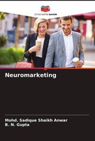 Mohd. Sadique Shaikh Anwar (U. A.) | Neuromarketing | Taschenbuch | FranzöSisch