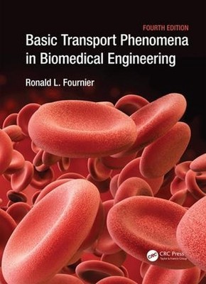Grundlegende Transportphänomene in der Biomedizintechnik von Ronald L. Fournier (Engli