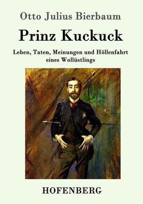 Otto Julius Bierbaum | Prinz Kuckuck | Taschenbuch | Deutsch (2016) | 700 S.
