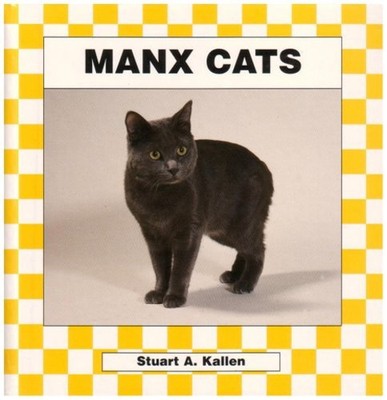 Manx Cats Library Binding Stuart A. Kallen