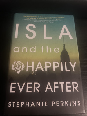 Isla and the Happily Ever After by Stephanie Perkins (2014, Hardcover)
