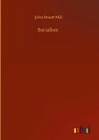 John Stuart Mill | Socialism | Buch | Englisch (2020) | 56 S. | Outlook Verlag