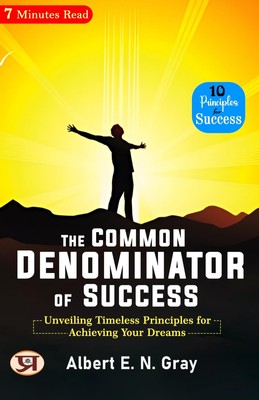 Albert E N Gray The Common Denominator of Success (Taschenbuch)