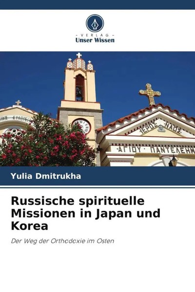 Yulia Dmitrukha | Russische Spirituelle Missionen In Japan Und Korea | Buch-image