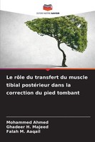 Mohammed Ahmed (U. A.) | Le RôLe Du Transfert Du Muscle Tibial PostéRieur...