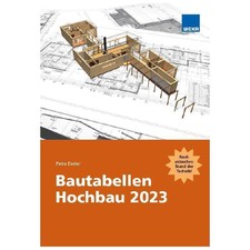 Bautabellen Hochbau 2023 | Zahlen - Daten - F...