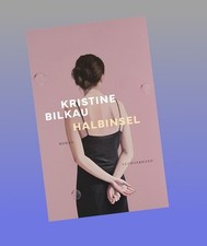 Halbinsel Kristine Bilkau Neu ab 03.04.2025