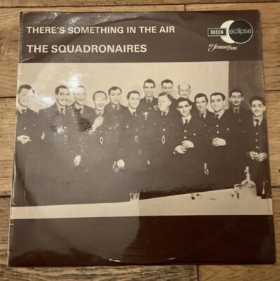The Squadronaires   There's Something In The Air - Decca Eclipse Vinyl LP - MONO