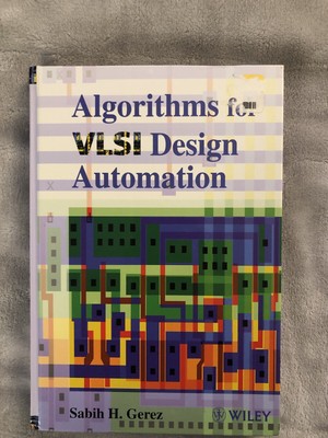 Algorithms for VLSI Design Automation by Sabih H. Gerez (1999, Hardcover)