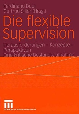Die flexible Supervision: Buch VS Verlag fÃ¼r Sozialwissenschaften