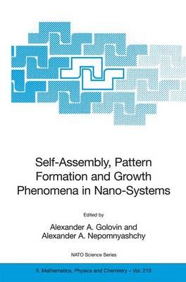 Self-Assembly, Pattern Formation and Growth Phenomena in Nano... - 9789400788558