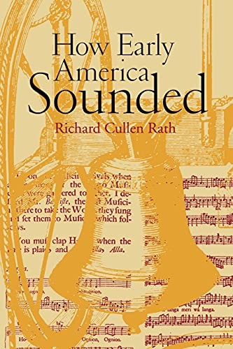 How Early America Sounded.by Rath  New 9780801472725 Fast Free Shipping<|
