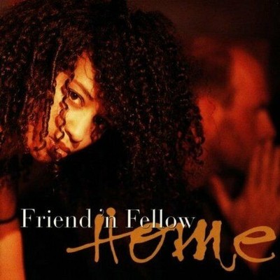 Home CD Friend N Fellow