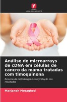 AnáLise De Microarrays De Cdna Em CéLulas De Cancro Da Mama Tratadas Com Timoqui