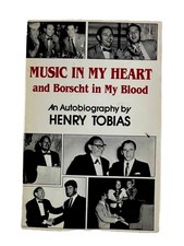 Signed Copy ~ Music in My Heart & Borscht in My Blood 1987 Henry Tobias HC DJ ~ 