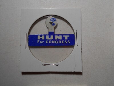 1-1/2'' Hunt Unknown state U.S. House litho ttab pinback button