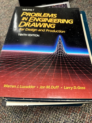 Problems in Engineering Drawing for Design and Production tenth edition