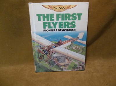 The First Flyers [Pioneers of Aviation] [Old Library Book] | eBay