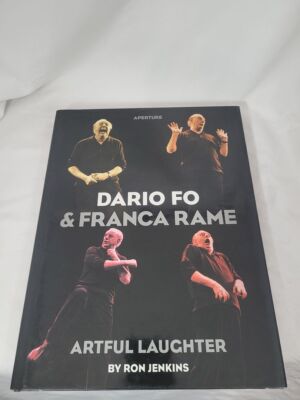 Dario Fo and Franca Rame: Artful Laughter