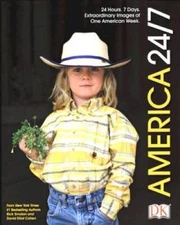 America 24/7 - Hardcover By Rick Smolan - VERY GOOD