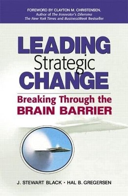 Leading Strategic Change - hardcover Black, J. Stewart|Gregersen, Hal B.