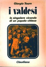 I Valdesi - Giorgio Tourn (Claudiana) [1981]