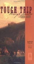 TOUGH TRIP THROUGH PARADISE 1878-1879 By Andrew Garcia **BRAND NEW**