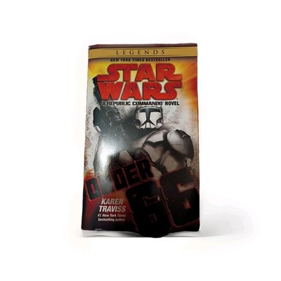 Star Wars Republic Commando: Order 66 by Karen Traviss Paperback Legends 2008