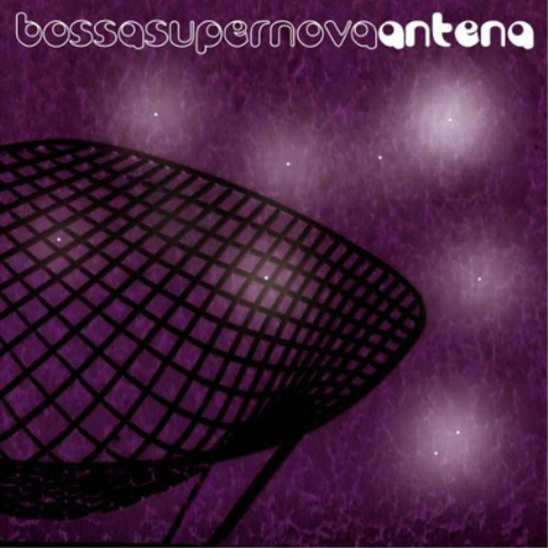 Antena Bossa Super Nova (CD) Album