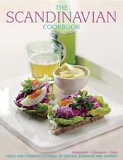 Das skandinavische Kochbuch: Frische und duftende Küche Schwedens, Dänemarks und...