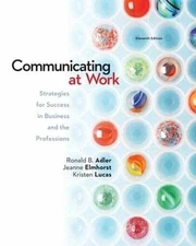 Looseleaf Communicating at Work: - Loose Leaf, by Adler Ronald B.; - Good