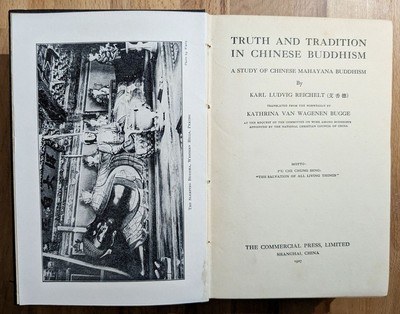 Truth and Tradition in Chinese Buddhism : A Study of Chinese Mahayana Buddhism. 