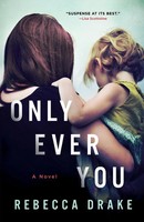 Only Ever You Rebecca Drake Taschenbuch Kartoniert / Broschiert Englisch 2019