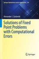Alexander J. Zaslavski | Solutions Of Fixed Point Problems With Computational...
