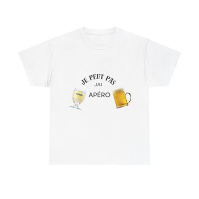 T-shirt je peut pas jai apéro 
