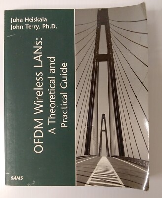 Kaleidoscope Ser.: OFDM Wireless LANs : A Theoretical and Practical Guide by...