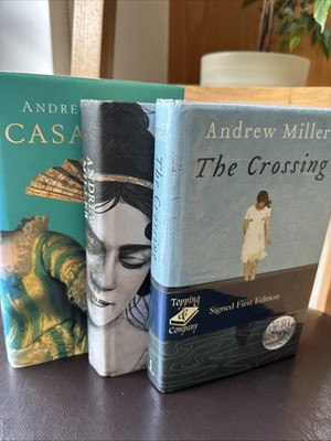 Andrew Miller *Signed* 1st Edition (HB). Casanova, Crossing, We Shall Be Free