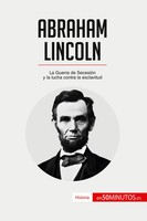 50Minutos | Abraham Lincoln | Taschenbuch | Spanisch (2016) | Historia