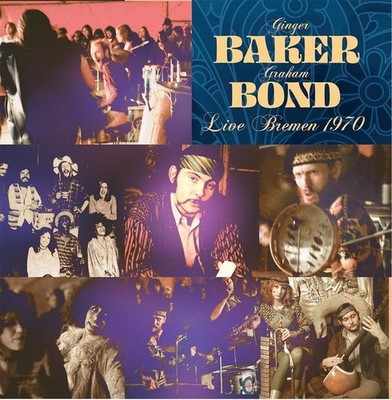 GINGER BAKER/GRAHAM BOND Live Bremen 1970 Music CDs New