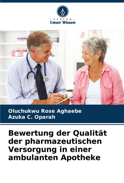 Oluchukwu Rose Aghaebe (U. A.) | Bewertung Der QualitäT Der Pharmazeutischen...-image
