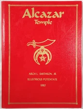 1980 Alcazar Temple Montgomery Alabama Shriners Pictorial History Yearbook