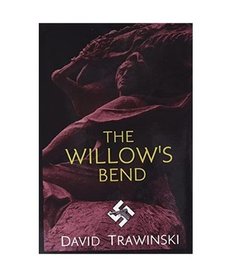The Willow's Bend [The Chopin Trilogy, Band 1], Trawinski, David