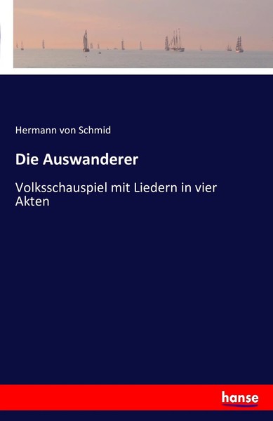 Hermann Von Schmid | Die Auswanderer | Taschenbuch | Deutsch (2016) | 52 S.-image