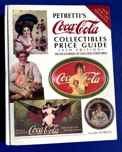 ^PETRETTI'S COCA COLA COLLECTIBLES PRICE GUIDE 9TH EDITION