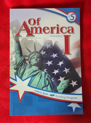 Abeka A Beka Book OF AMERICA I 4th Edition 5th Grade READING pb 13495301