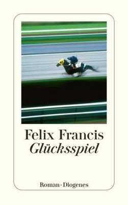 Glücksspiel Felix Francis
