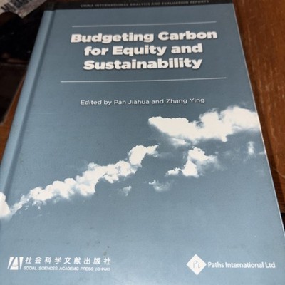 China International Analysis and Evaluation Reports: Budgeting Carbon for Equity