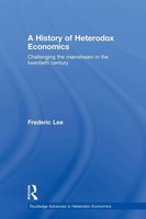 Frederic Lee | A History Of Heterodox Economics | Taschenbuch | Englisch (2011)