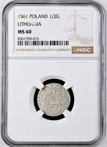 Poland Lithuania 1/2 Groshe 1561 NGC MS60 Silver King Sigismund August